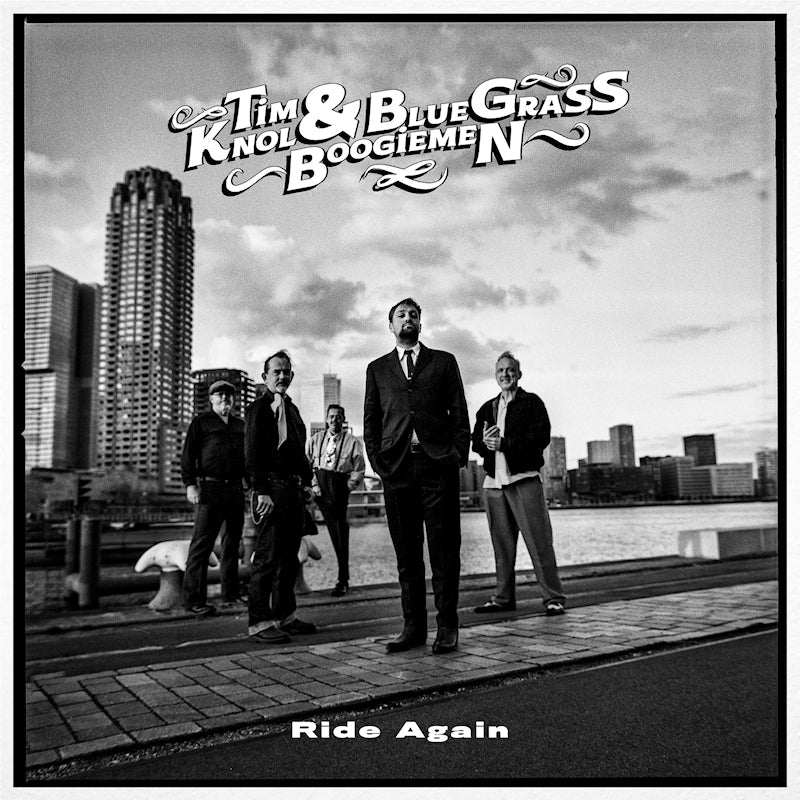 Tim Knol &amp; Blue Grass Boogiemen - Ride again (CD)