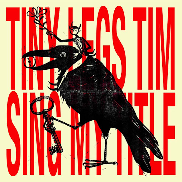 Tiny Legs Tim - Sing my title (CD) - Velvet Music
