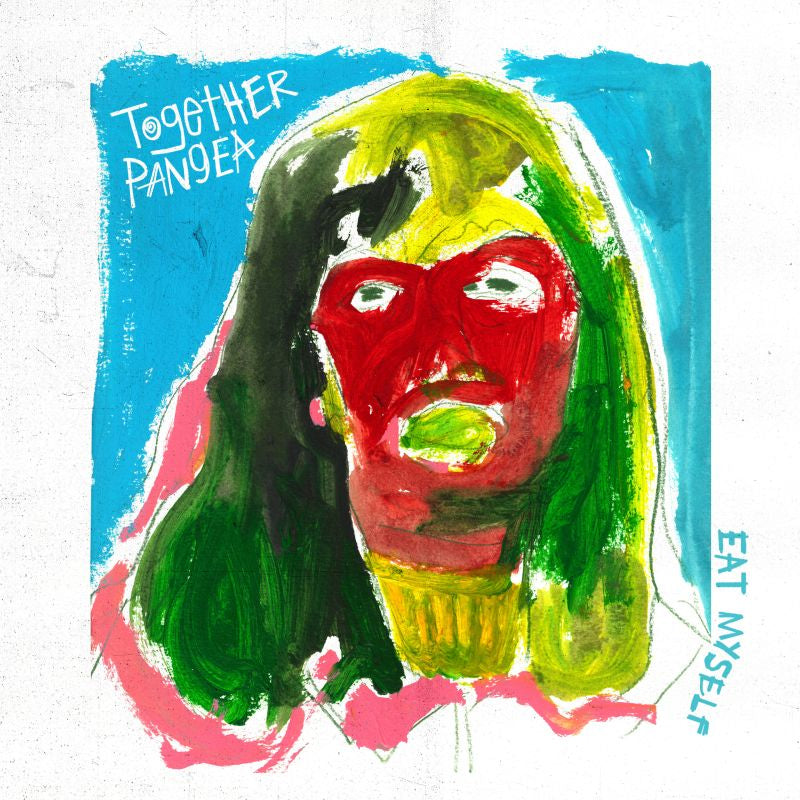 Together Pangea - Eat myself (LP)