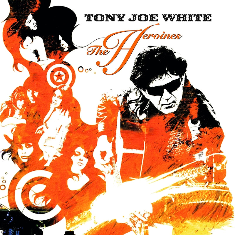 Tony Joe White - The heroines (LP)