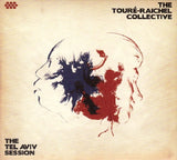 Touré-Raichel Collective, The - The Tel Aviv Session (second-hand CD)