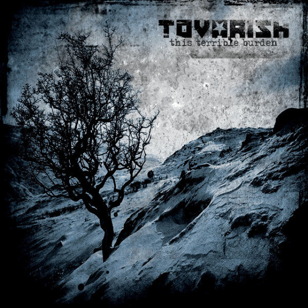 Tovarish - Ce fardeau terrible (CD)