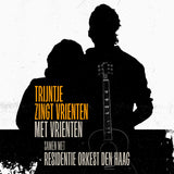 Trijntje Oosterhuis, Xander Vrienten, Residentie Orkest - Trijntje Zingt Vrienten Met Vrienten Samen Met Residentie Orkest Den Haag (LP) - Velvet Music
