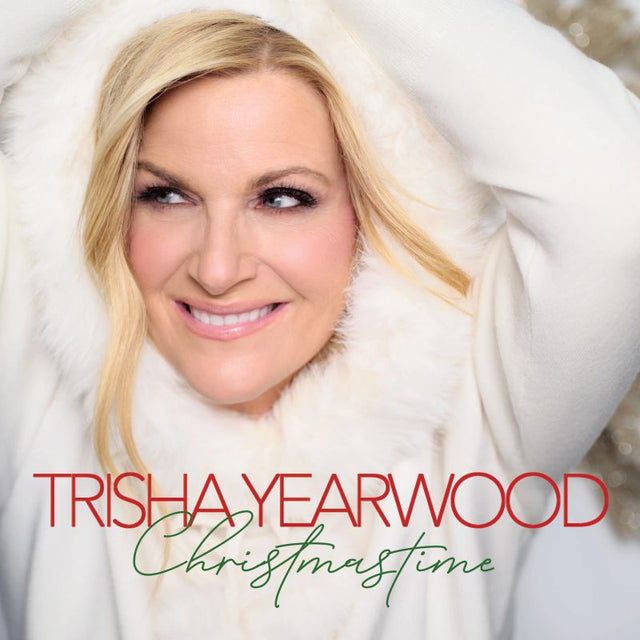 Trisha Yearwood - Christmastime (LP) - Velvet Music