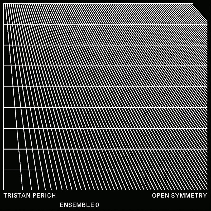 Tristan Perich & Ensemble 0 - Open symmetry (CD) - Velvet Music