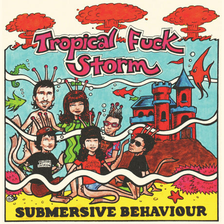 Tropical Fuck Storm - Submersive behaviour (LP) - Velvet Music