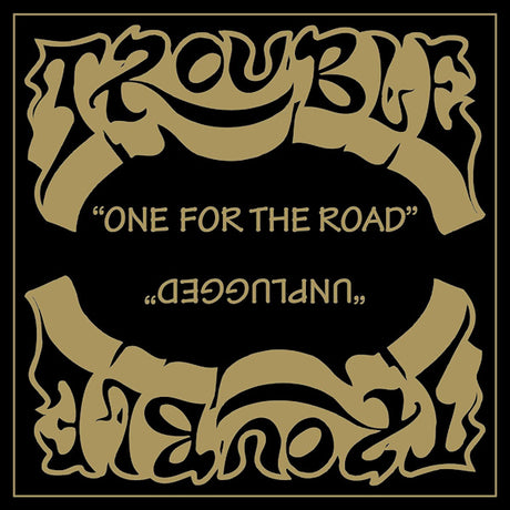 Trouble - One for the road / unplugged (CD) - Velvet Music