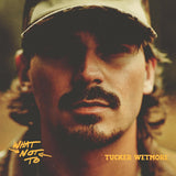 Tucker Wetmore - What not to (LP) - Velvet Music