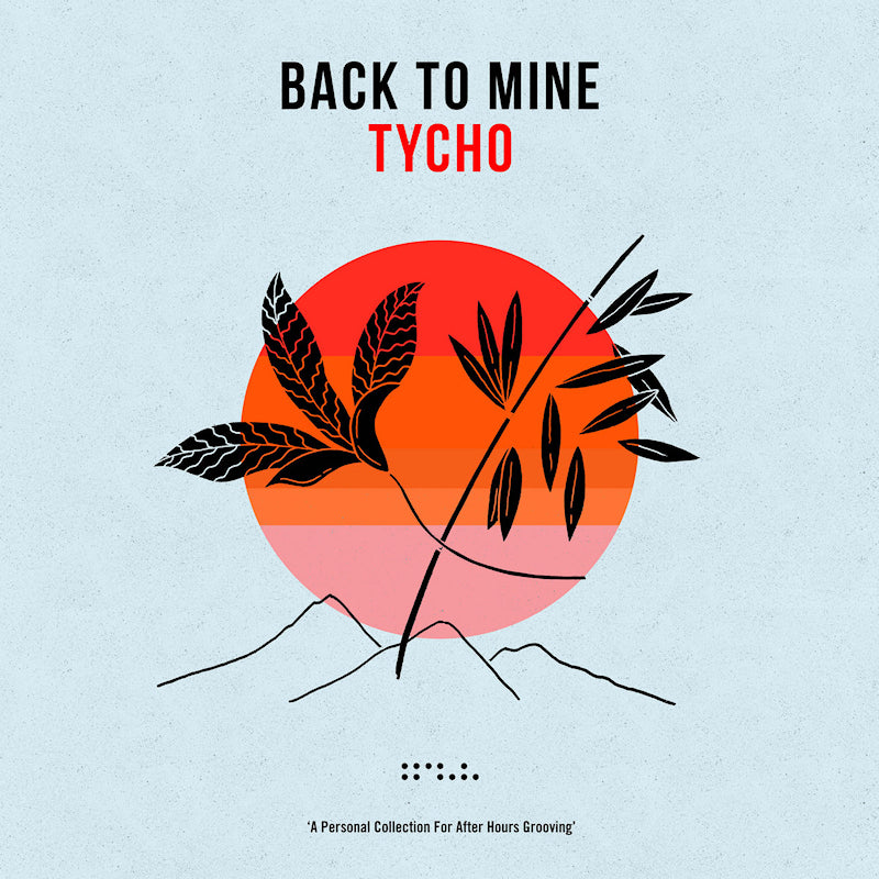Tycho - Back to mine (CD) - Velvet Music