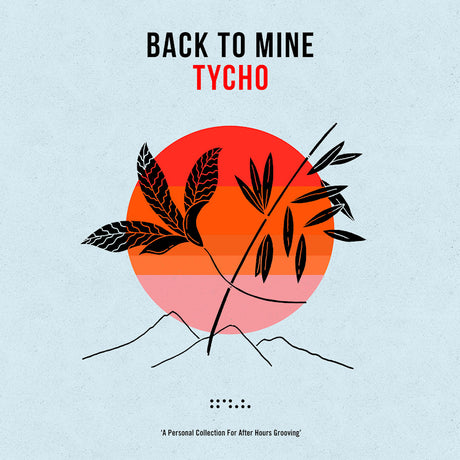 Tycho - Back to mine (CD) - Velvet Music