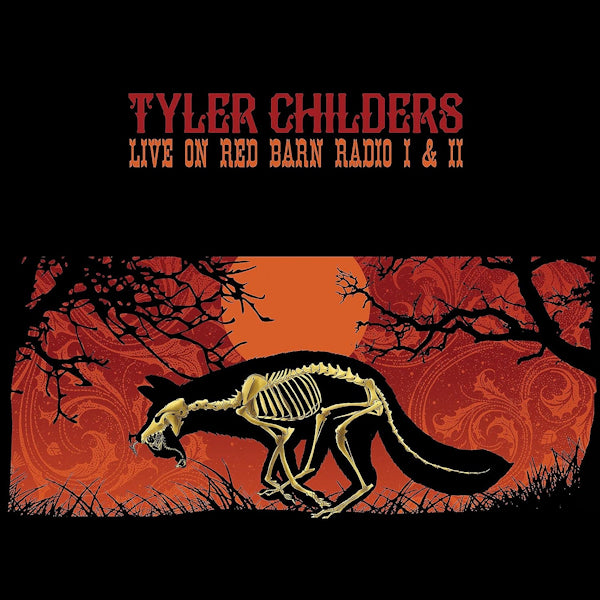 Tyler Childers - Live on red barn radio I & II (CD) - Velvet Music