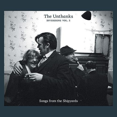 Unthanks - Diversions vol.3 (CD) - Velvet Music