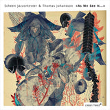Scheen Jazzorkester & Thomas Johansson (6) - As We See It… (CD d'occasion)