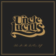 Uncle Lucius - Like it's the last one left (CD) - Velvet Music