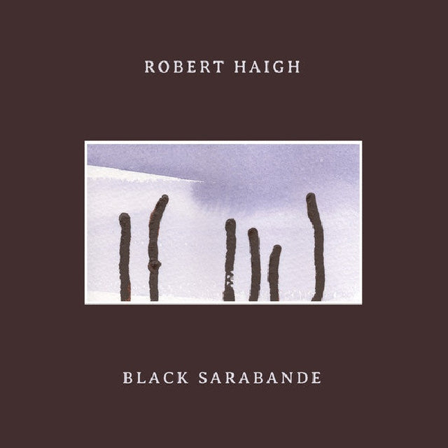 Robert Haigh - Black sarabande (LP) - Velvet Music