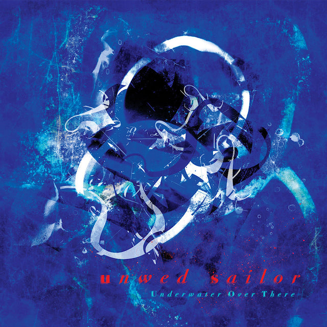 Unwed Sailor - Underwater over there (blue oceania) (LP)