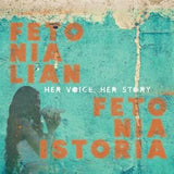 V /a - Feto nia lian, feto nia istoria-her voice, her story-timor leste (CD)