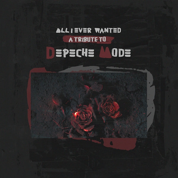 V/A (Various Artists) - All i ever wanted: a tribute to depeche mode (CD) - Velvet Music