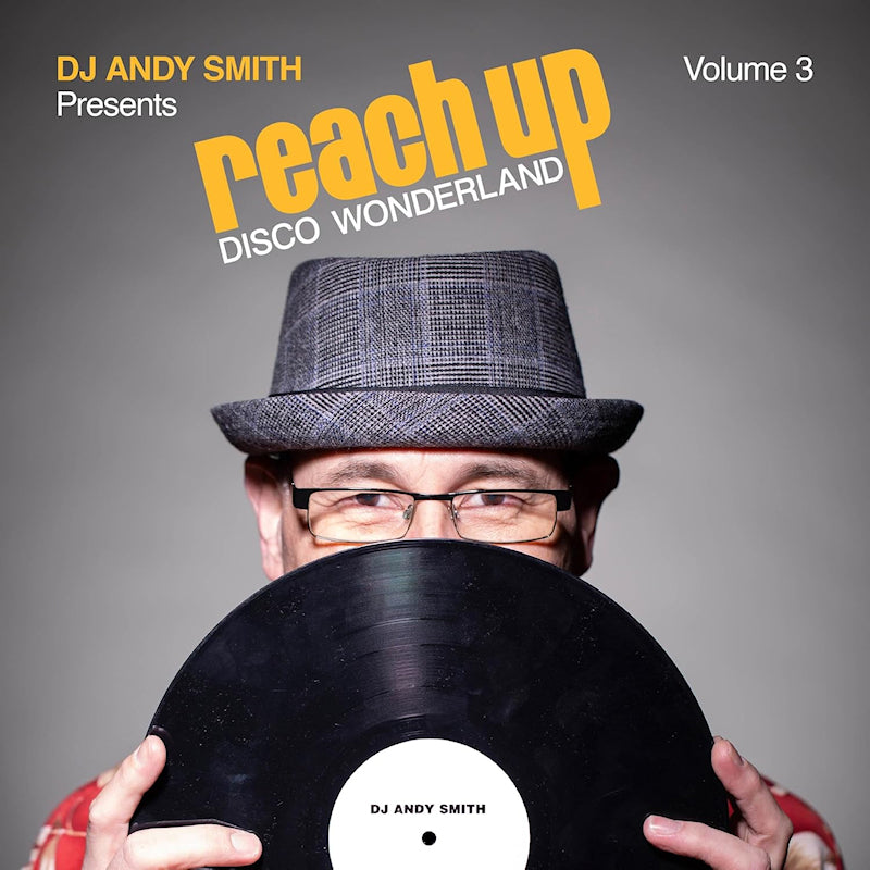 Dj Andy Smith - Dj andy smith presents reach up disco wonderland volume 3 (LP) - Velvet Music