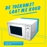 V/A (Various Artists) - De toekomst laat me koud (LP) - Velvet Music