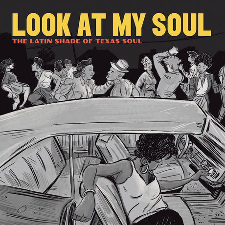 V/A (Various Artists) - Look at my soul: the latin shade of texas soul (LP) - Velvet Music