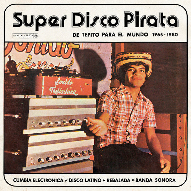 V/A (Various Artists) - Super disco pirata, de tepito para el mundo 1965-1980 (CD) - Velvet Music