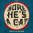 Various - Sure he's a cat (CD) - Velvet Music