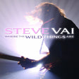 Steve Vai - Where the wild things are (CD) - Velvet Music