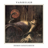 Vanhelgd - Deimos sanctuary (LP)