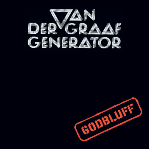 Van Der Graaf Generator - Godbluff =remastered= (CD) - Velvet Music