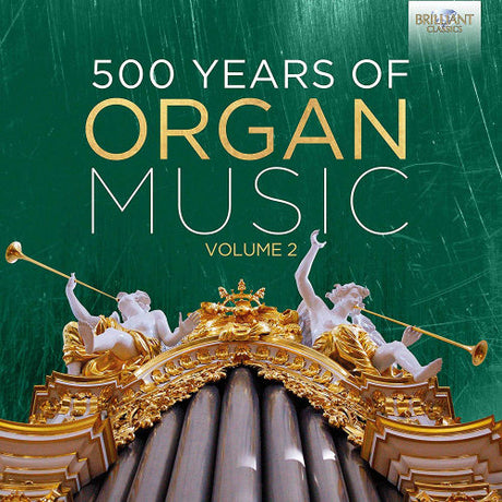 V/A (Various Artists) - 500 years of organ music vol.2 (CD) - Velvet Music