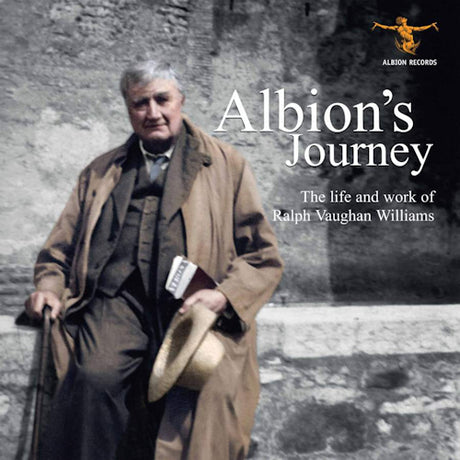 R. Vaughan Williams - Albion's journey: the life and works of vaughan williams (CD) - Velvet Music