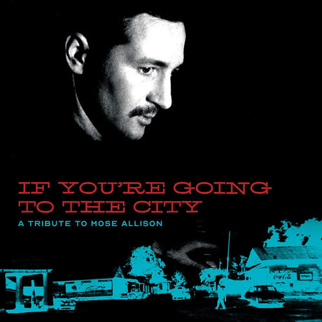 V/A (Artistes variés) - Mose Allison : If You're Going to the City (LP)