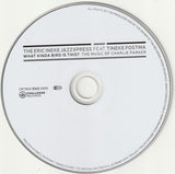 Eric Ineke Jazzxpress, The - What Kinda Bird is This? The Music of Charlie Parker (tweedehands CD) - Velvet Music
