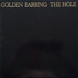 Golden Earring - The Hole (tweedehands LP) - Velvet Music