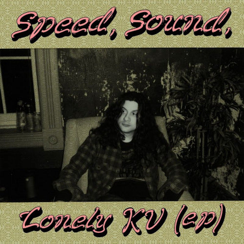 Kurt Vile - Speed, Sound, Lonely KV (ep) (12-inch maxi-single) - Velvet Music