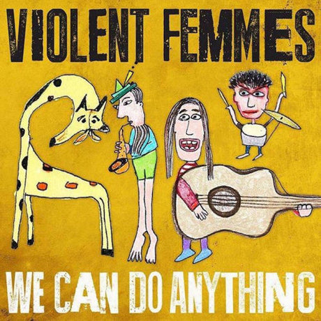 Violent Femmes - We can do anything (CD) - Velvet Music