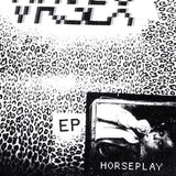 VR Sex - Horseplay EP (12-inch maxi-single) - Velvet Music