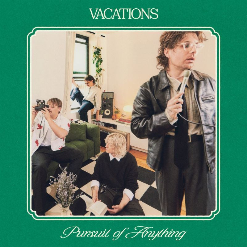 Vacations - Pursuit of anything (LP)
