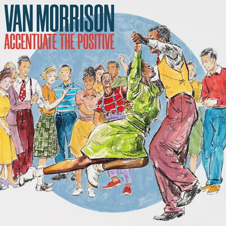 Van Morrison - Accentuate the positive (LP) - Velvet Music
