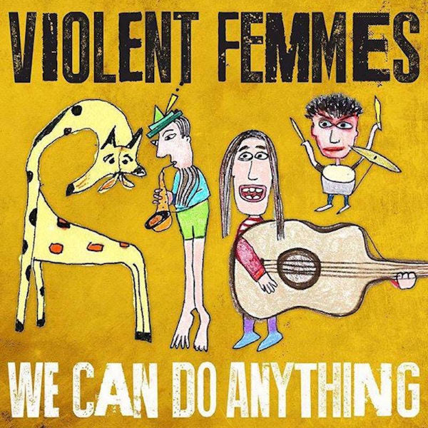 Violent Femmes - We can do anything (CD) - Velvet Music