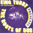 King Tubby - Roots of dub (LP) - Velvet Music