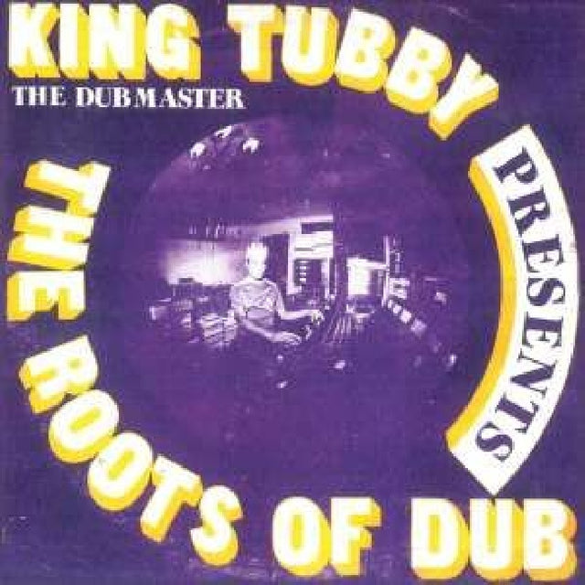 King Tubby - Roots of dub (LP) - Velvet Music