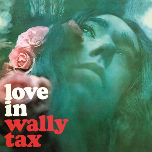 Wally Tax - Love in -hq/coloured- (LP)