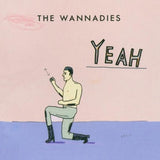 Wannadies - Yeah (LP)