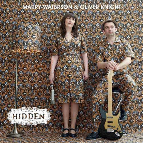 Marry Waterson &amp; Olivier Knight - Hidden (CD)