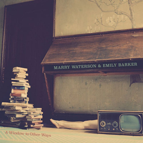 Marry Waterson &amp; Emily B - A window to other ways (LP)