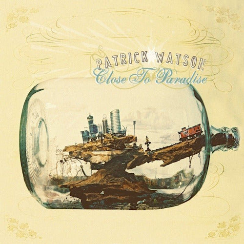 Patrick Watson - Close to paradise (LP) - Velvet Music