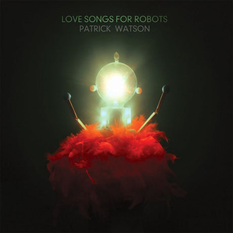 Patrick Watson - Love songs for robots (LP) - Velvet Music