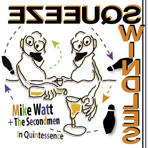 Mike Watt & The Secondmen - In quintessence (12-inch maxi-single) - Velvet Music